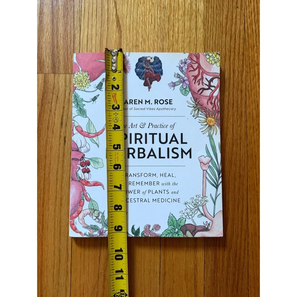 The Art & Practice of Spiritual Herbalism Karen M Rose Ancestral Medicine Book